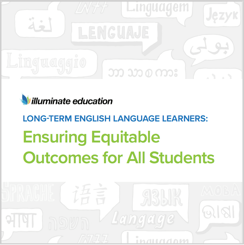 Long-Term English Learners: Ensuring Equitable Outcomes For All Students