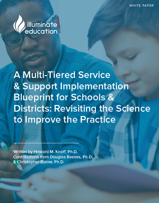 A Multi-Tiered Service & Support Implementation Blueprint for Schools & Districts