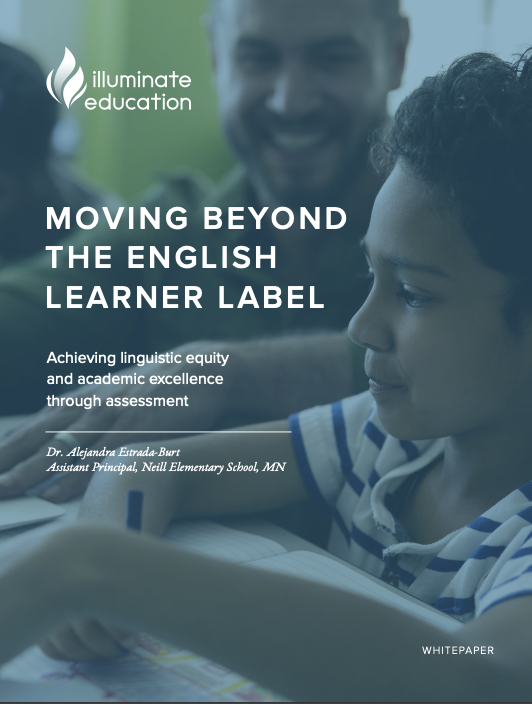 Moving Beyond the English Learner Label